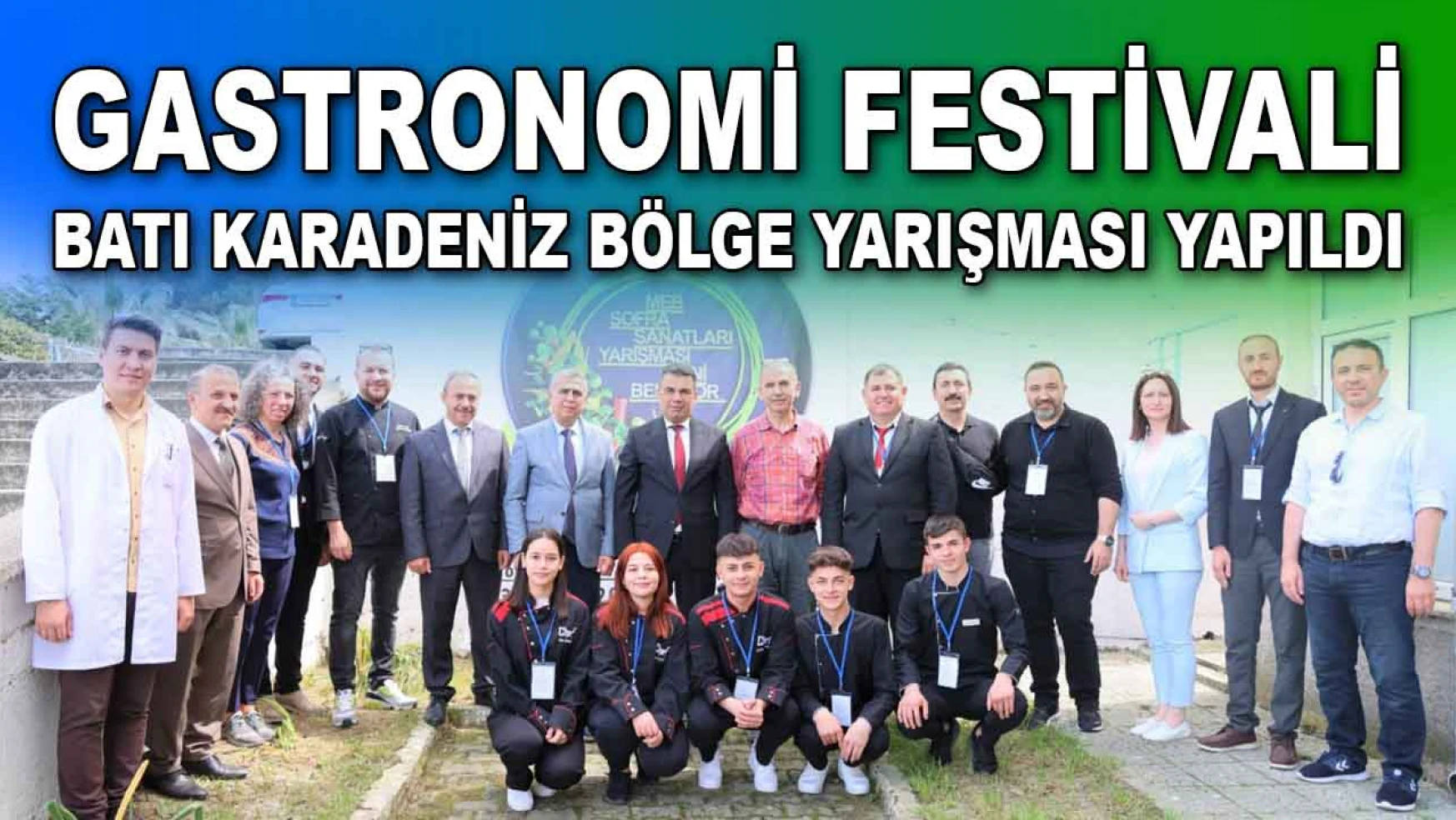 Gastronomi Festivali Batı Karadeniz Bölge Yarışması Yapıldı