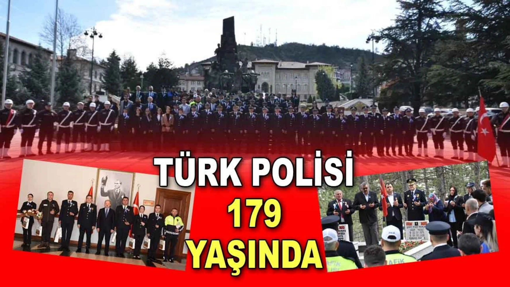 Türk Polisi 179 Yaşında