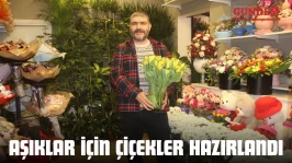 Aşıklar İçin Çiçekler Hazırlandı