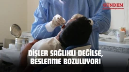 Dişler Sağlıklı Değilse, Beslenme Bozuluyor!