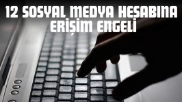 Kastamonu'da 12 Sosyal Medya Hesabına Erişim Engeli