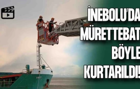İnebolu'da Mürettebatın Kurtarılma Anları