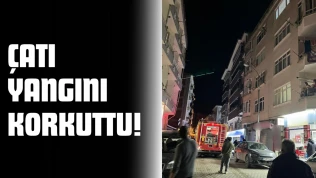 Çatı Yangını Korkuttu!
