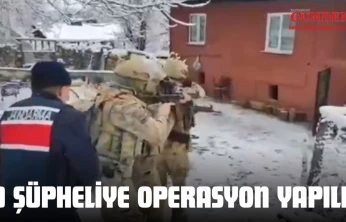 10 Şüpheliye Operasyon Yapıldı