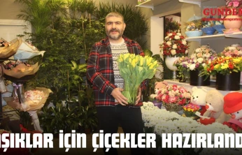 Aşıklar İçin Çiçekler Hazırlandı