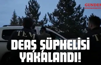DEAŞ Şüphelisi Yakalandı!
