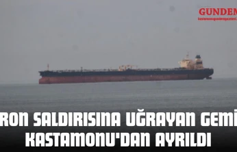Dron Saldırısına Uğrayan Gemi, Kastamonu'dan Ayrıldı