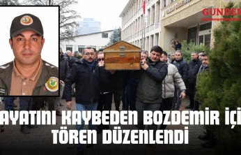 Hayatını Kaybeden Bozdemir İçin Tören Düzenlendi