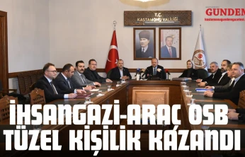 İhsangazi-Araç OSB Tüzel Kişilik Kazandı