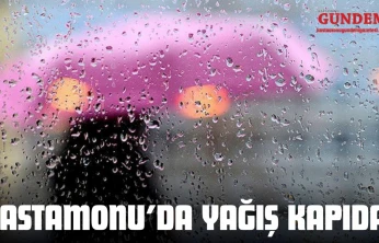 Kastamonu'da Yağış Kapıda!