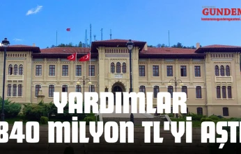 Kastamonu'da Yardımlar 840 Milyon TL'yi Aştı