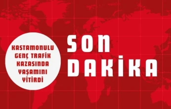 Kastamonulu Genç Trafik Kazasında Yaşamını Yitirdi