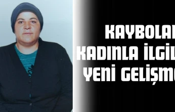 Kaybolan Kadınla İlgili Yeni Gelişme