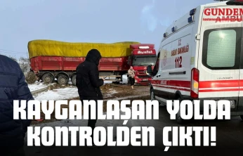 Kayganlaşan Yolda Kontrolden Çıktı!