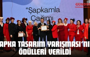 Şapka Tasarım Yarışması'nın Ödülleri Verildi