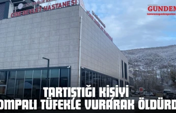 Tartıştığı Kişiyi Pompalı Tüfekle Vurarak Öldürdü