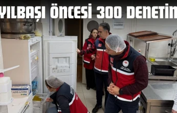 Yılbaşı Öncesi 300 Denetim