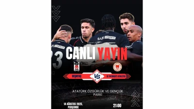 Beşiktaş – St. Patrick's Maçı Cide'de Dev Ekranda Yayınlanacak