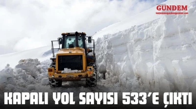 Kapalı Yol Sayısı 533'e Çıktı