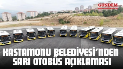 Kastamonu Belediyesi'nden Sarı Otobüs Açıklaması