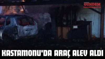 Kastamonu'da Araç Alev Aldı