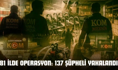 81 İlde Operasyon: 137 Şüpheli Yakalandı