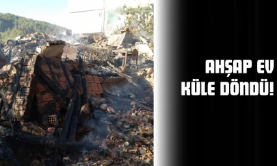 Ahşap Ev Küle Döndü!