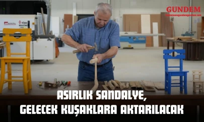 Asırlık Sandalye, Gelecek Kuşaklara Aktarılacak