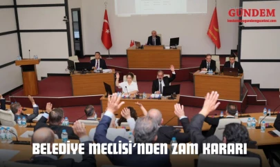 Belediye Meclisi'nden Zam Kararı