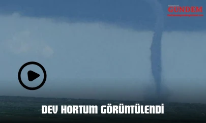 Dev Hortum Görüntülendi