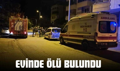 Evinde Ölü Bulundu