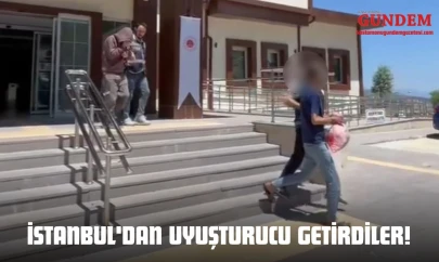 İstanbul'dan Uyuşturucu Getirdiler!