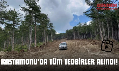 Kastamonu'da Tüm Tedbirler Alındı!