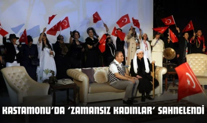 Kastamonu'da 'Zamansız Kadınlar' Sahnelendi