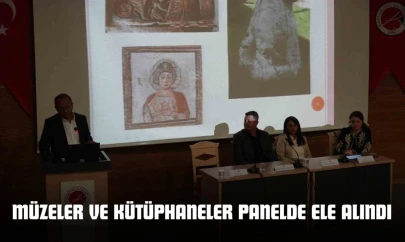 Kastamonu'daki Müzeler Ve Kütüphaneler Panelde Ele Alındı