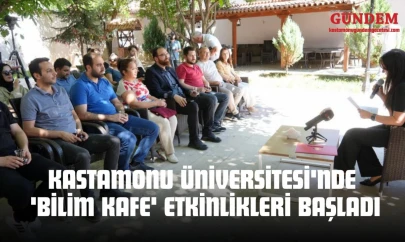 Kastamonu Üniversitesi'nde 'Bilim Kafe' Etkinlikleri Başladı