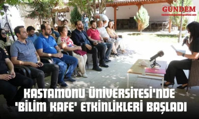 Kastamonu Üniversitesi'nde 'Bilim Kafe' Etkinlikleri Başladı