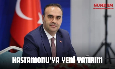 Kastamonu'ya Yeni Yatırım