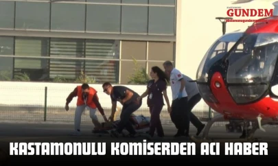 Kastamonulu Komiserden Acı Haber
