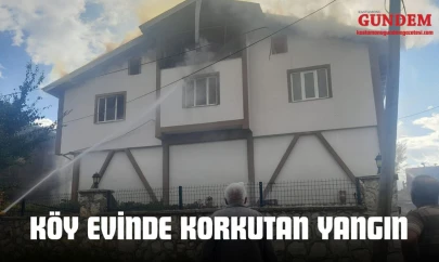 Köy Evinde Korkutan Yangın
