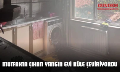 Mutfakta Çıkan Yangın Evi Küle Çeviriyordu