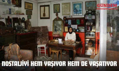 Nostaljiyi Hem Yaşıyor Hem De Yaşatıyor