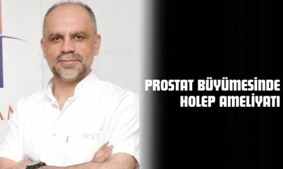 Prostat Büyümesinde HoLEP Ameliyatı