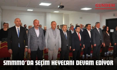 SMMMO'da Seçim Heyecanı Devam Ediyor