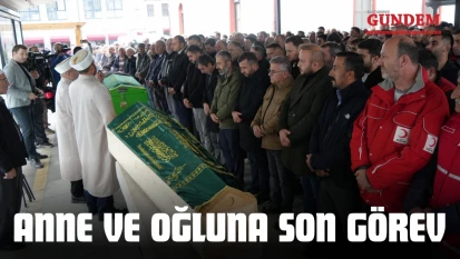 Anne Ve Oğlu Son Yolculuğuna Uğurlandı!