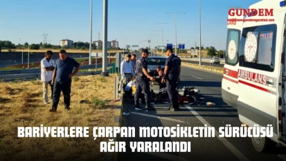 Bariyerlere Çarpan Motosikletin Sürücüsü Ağır Yaralandı