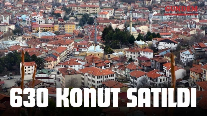 Kastamonu'da 630 Konut Satıldı