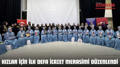 Kastamonu'da Kızlar İçin İlk Defa İcazet Merasimi Düzenlendi