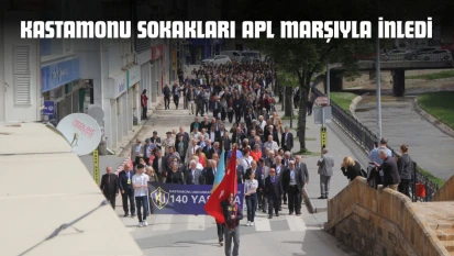 Kastamonu Sokakları APL Marşıyla İnledi