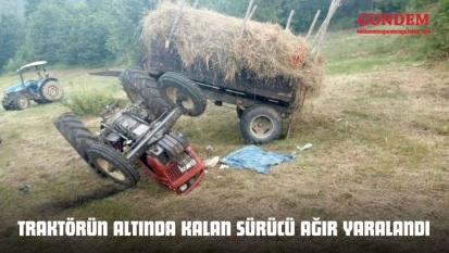 Traktörün Altında Kalan Sürücü Ağır Yaralandı